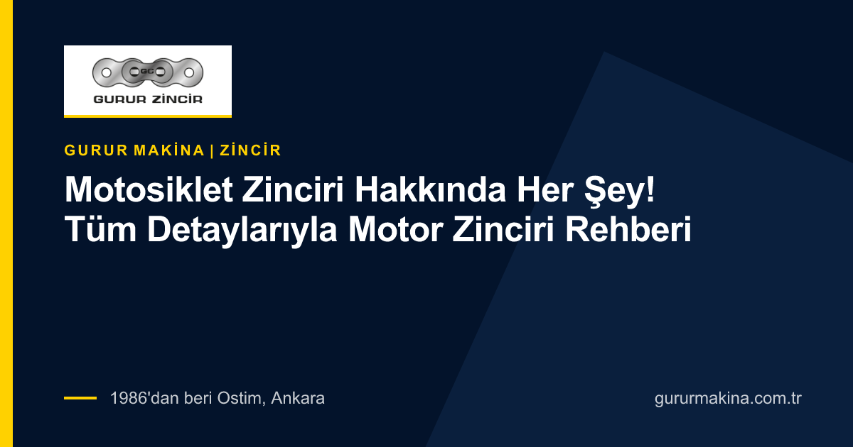 Motosiklet Zinciri Hakkında Her Şey! Tüm Detaylarıyla Motor Zinciri Rehberi