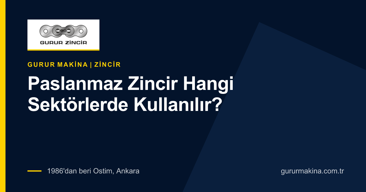Paslanmaz Zincir Hangi Sektörlerde Kullanılır?